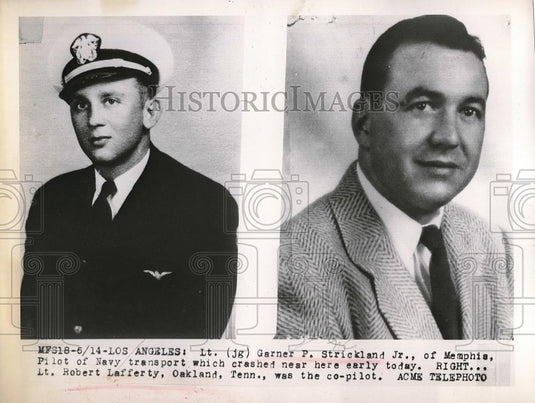 1949 Press Photo Lt. Garner P. Strickland Jr. & Lt. Robert Lafferty, Navy Crash - Historic Images