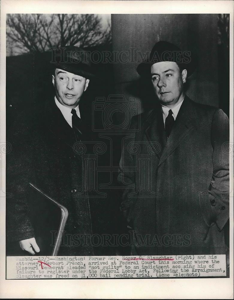 1948 Press Photo Former Rep. Roger Slaughter Attorney Herbert French Washington - Historic Images