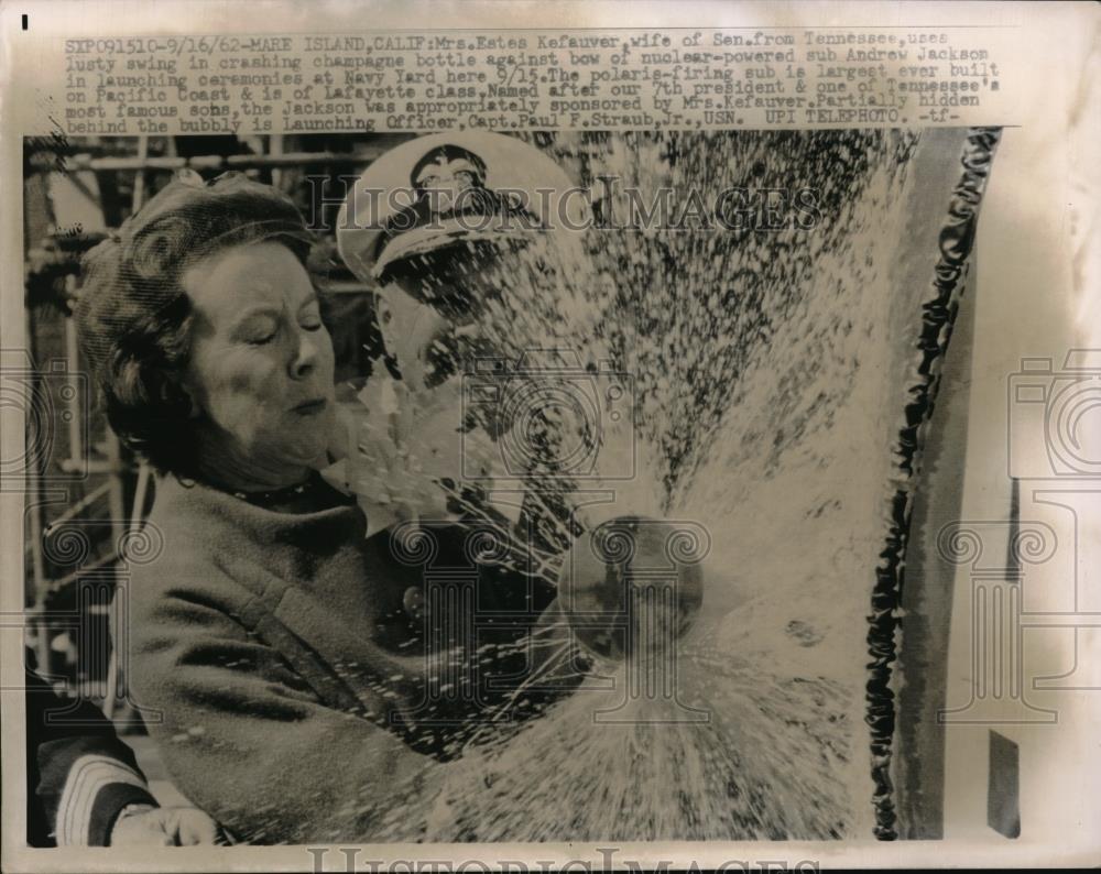 1962 Press Photo Mare Island,Calif. Mrs E Kefauver christens sub Andrew Jackson - Historic Images