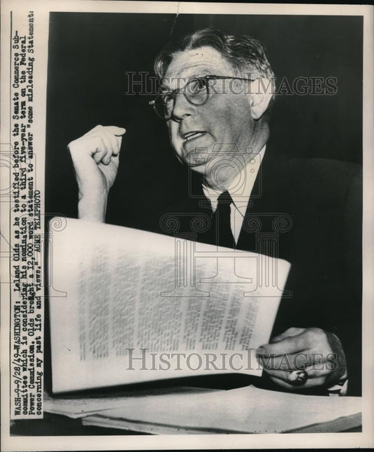 1949 Press Photo Wash.D.C> Leland Olds at Senate Commerce Sub committee - Historic Images