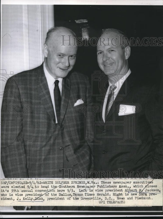 1962 Press Photo Albert Jackson & J. Kelly Sisk, So. Newspaper Publishers Assoc - Historic Images