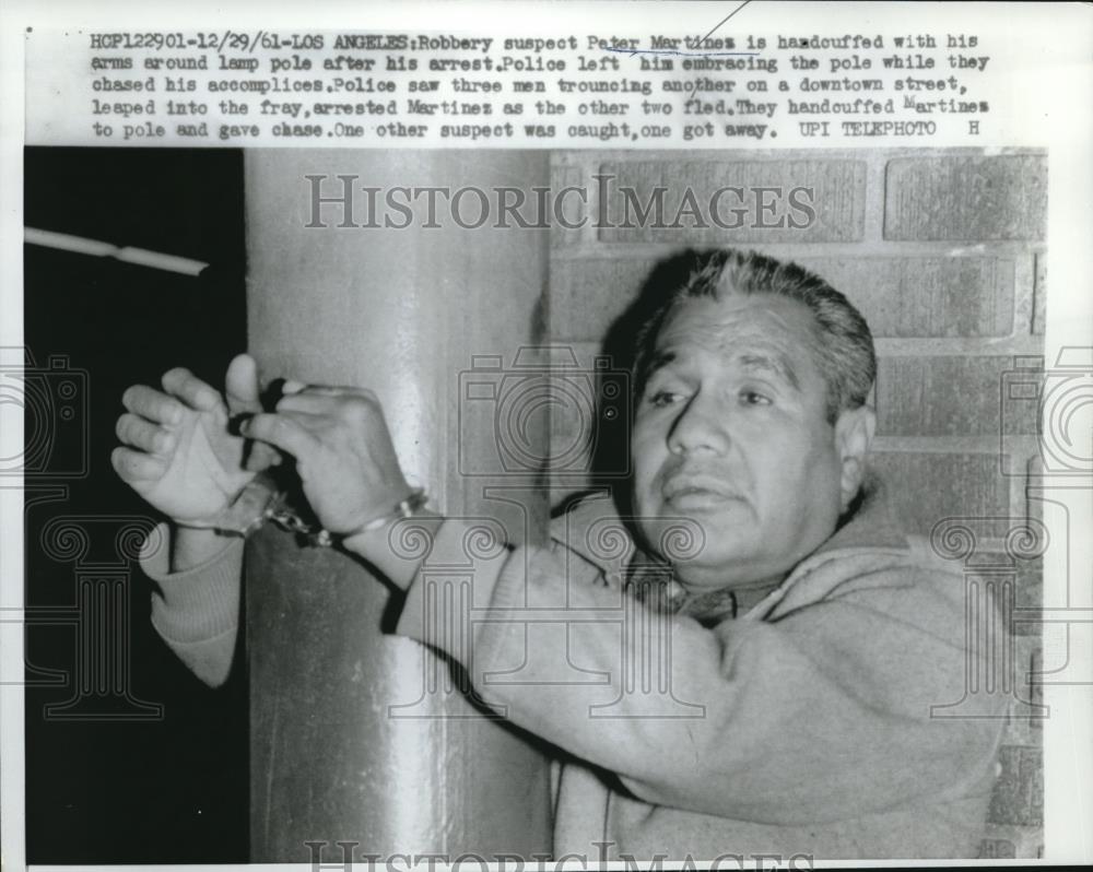 1961 Press Photo LA, Calif. Peter Martinez, suspect in robbery arrested - Historic Images