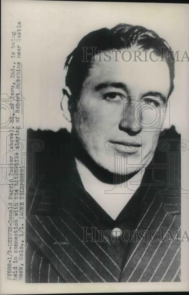 1949 Press Photo Donald Marvin Tucker Held in Murder of Robert Hutchins - Historic Images