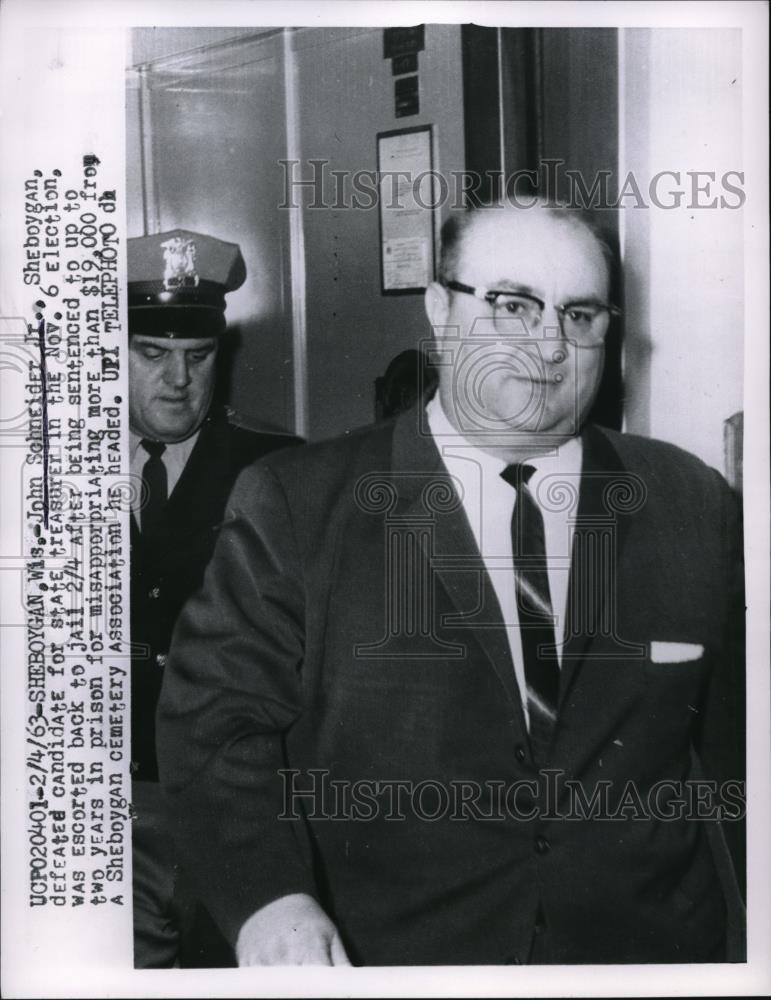 1963 Press Photo Sheybogan Wis John Schneider Jr State Trea cabndidate jailed - Historic Images