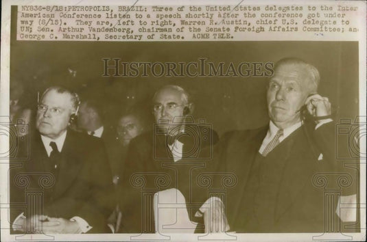 1948 Press Photo Petropolis Brazil US delegates Warren Austin, Art Vandenberg, - Historic Images