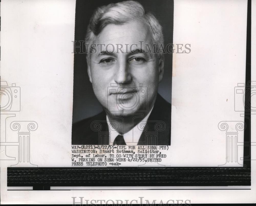 1955 Press Photo Washington Stuart Rothman Solicitor, Dept. of Labor - Historic Images