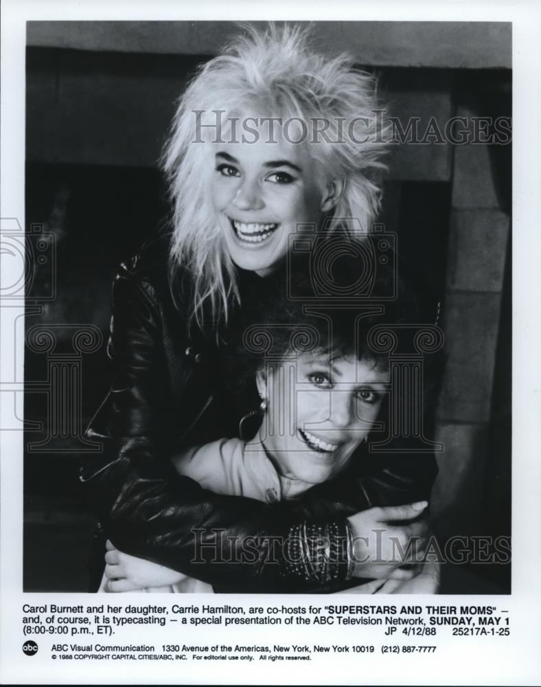 1988 Press Photo Carol Burnett Carrie Hamilton Co-Host Superstars and Their Moms - Historic Images
