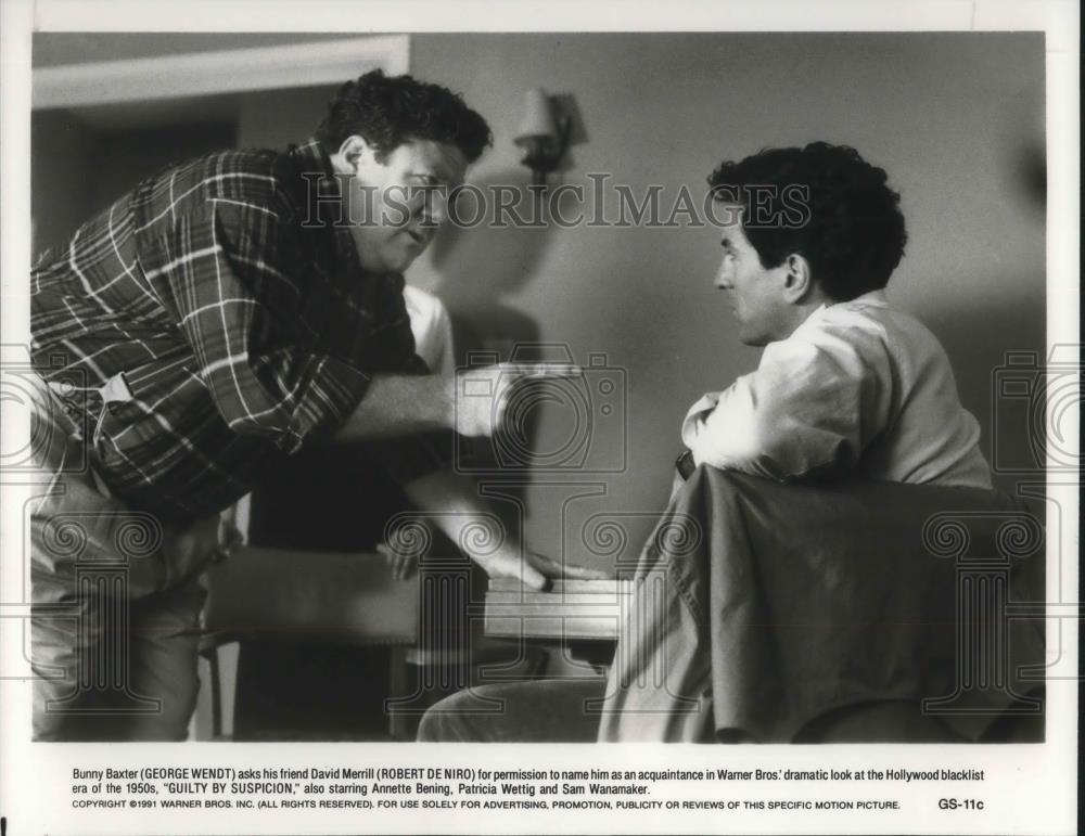 1991 Press Photo George Wendt and Robert De Niro star in Guilty By Suspicion - Historic Images