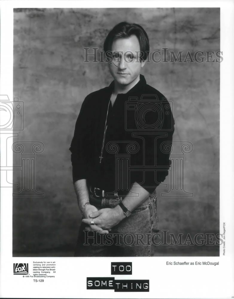 1995 Press Photo Eric Schaeffer in Too Something - cvp11206 - Historic Images