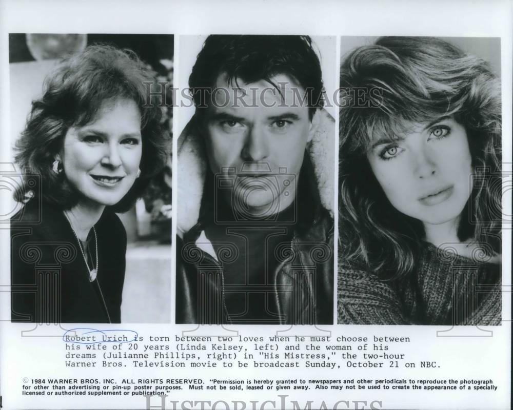 1984 Press Photo Robert Urich, Linda Kelsey & Julianne Phillips in His Miistress - Historic Images