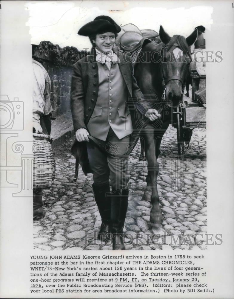 1976 Press Photo George Grizzard in The Adams Chronicles - cvp17128 - Historic Images