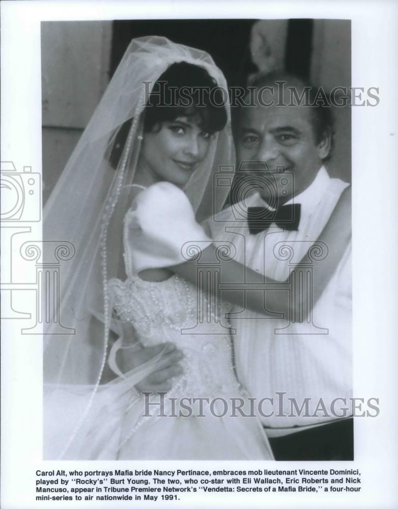 1991 Press Photo Carol Alt &amp; Burt Young in Vendetta: Secrets of Mafia Bride - Historic Images