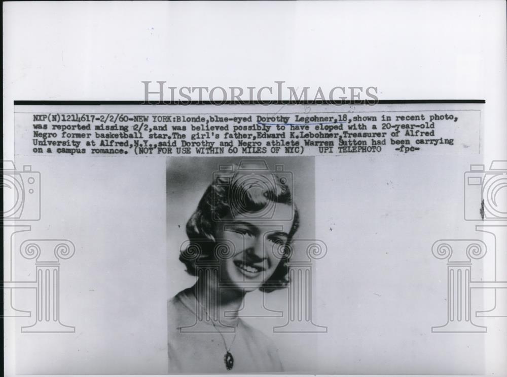 1960 Press Photo Dorothy Legohner, reported missing my her parents - Historic Images