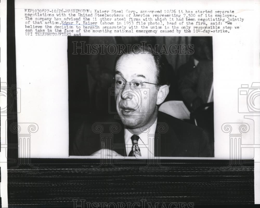 1959 Press Photo Edgar Kaiser, President of Kaiser Steel Corporation - Historic Images