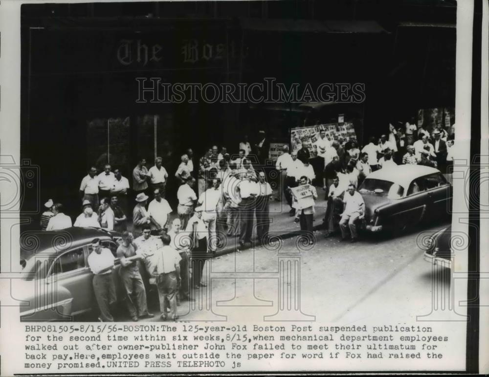 1956 Press Photo Boston Post when mechanical department employees walked out - Historic Images