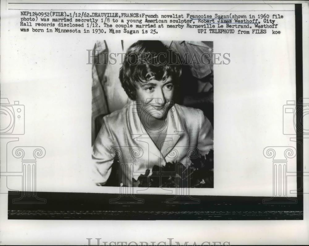 1962 Press Photo French Novelist Francoise Sagan married Robert James Westhoff - Historic Images