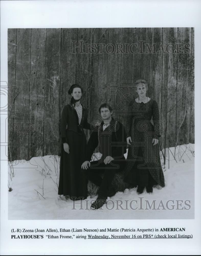 Undated Press Photo Joan Allen Liam Neeson and Patricia Arquette in Ethan Frome - Historic Images