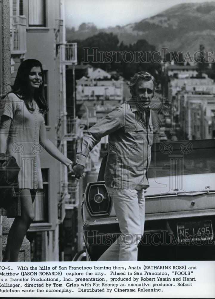 1971 Press Photo Katharine Ross & Jason Robards in Fools - Historic Images