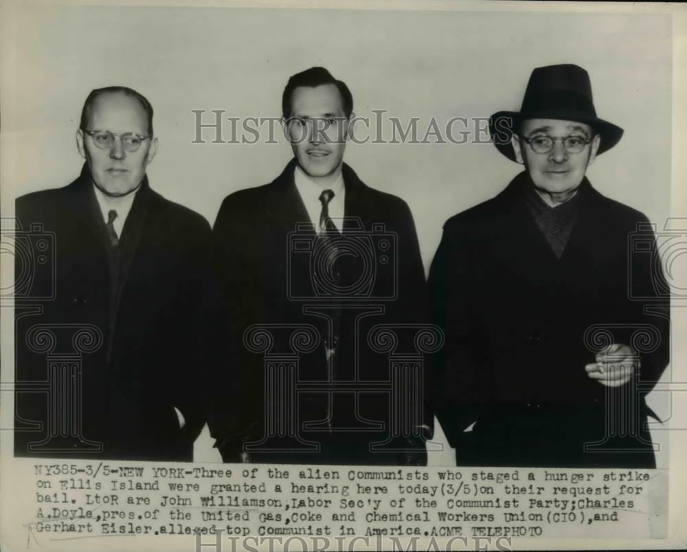 1948 Press Photo Three Alien communists, Williamson, C. Doyle and G. Eisler - Historic Images