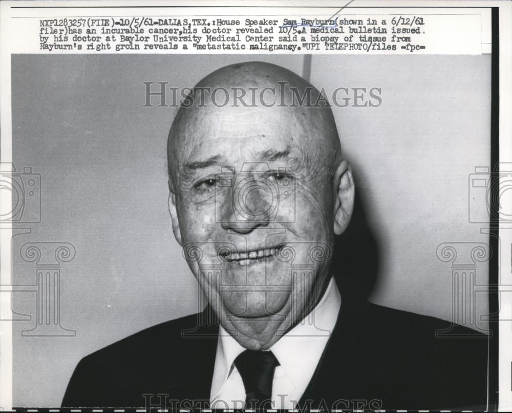 1961 Press Photo Representative Rayburn is suffering from cancer - Historic Images