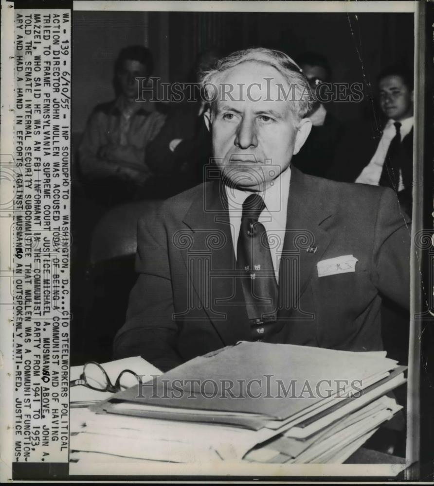 1955 Press Photo Director John Mullen,CIO Steelworkers Political Action - Historic Images