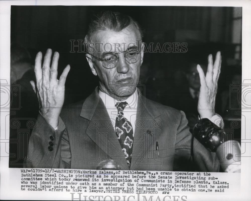 1954 Press Photo Markus Kalass appears before Senate Investigating Committee - Historic Images