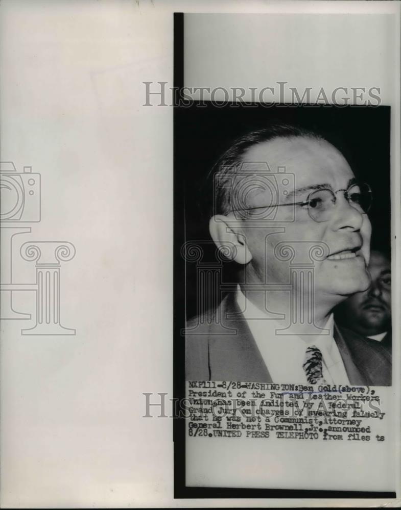 1953 Press Photo Ben Gold indicted by Federal Grand Jury - nee26948 - Historic Images