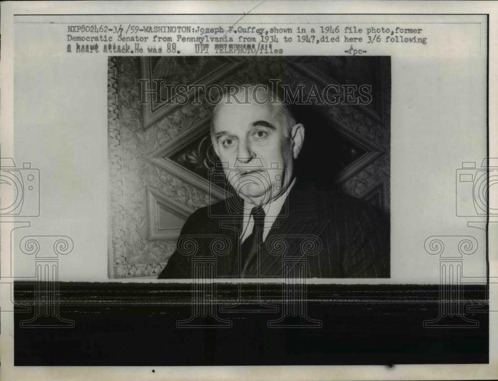 1959 Press Photo Joseph Guffey, former Democratic Senator from Pennsylvania - Historic Images