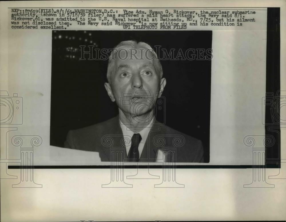 1961 Press Photo Vice Admiral Hyman G Rickover Had A Heart Attack - nee32300 - Historic Images