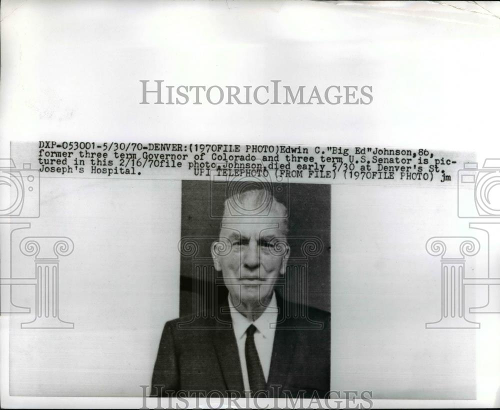 1970 Press Photo Denver Edwin C Johnson Former Governor Of Colorado, Died May 30 - Historic Images