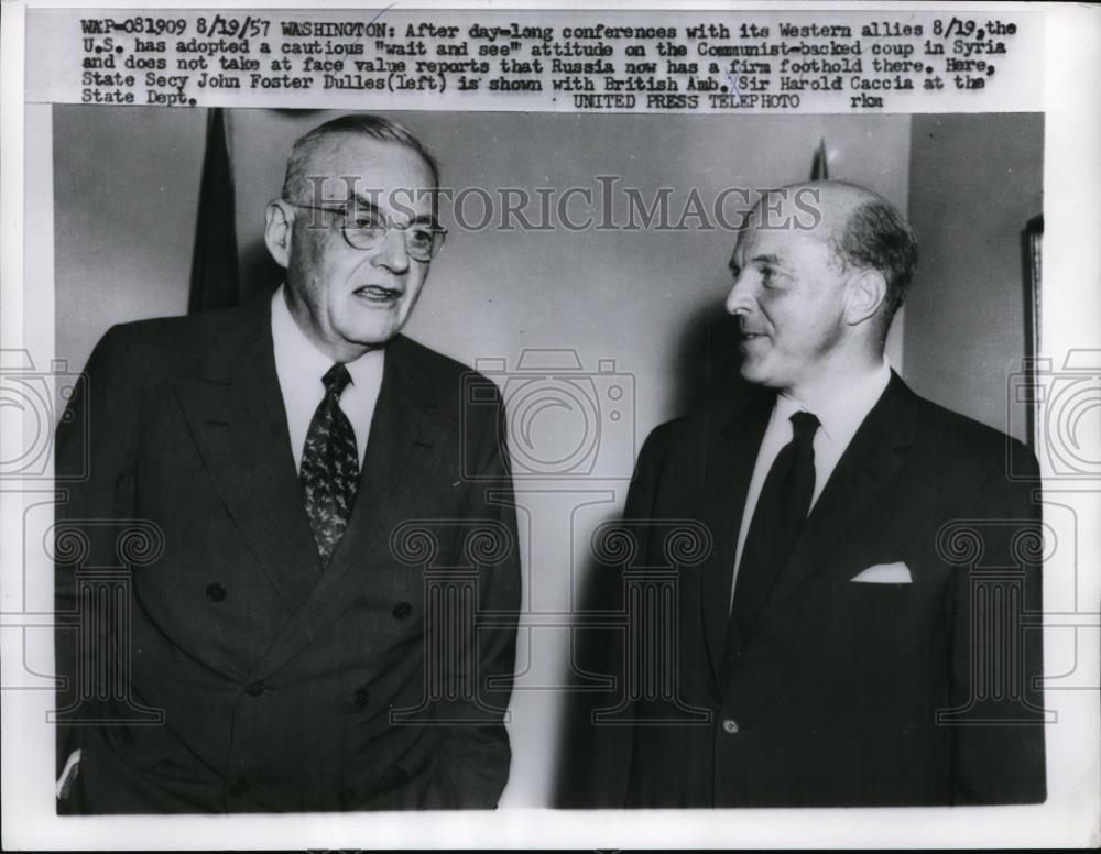 1957 Press Photo Sec. Of State John Foster Dulles &amp; Sir Harold Caccia - Historic Images