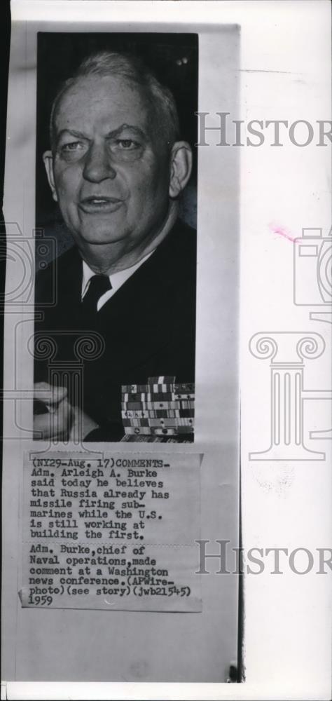 1959 Press Photo Admiral Arleigh Burke, Naval Operations chief - Historic Images