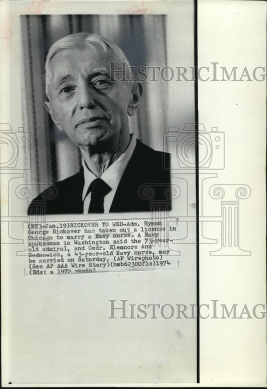 1972 Press Photo Adm Hyman George Rickover to marry Cmdr Eleonore Ann Bednowicz - Historic Images