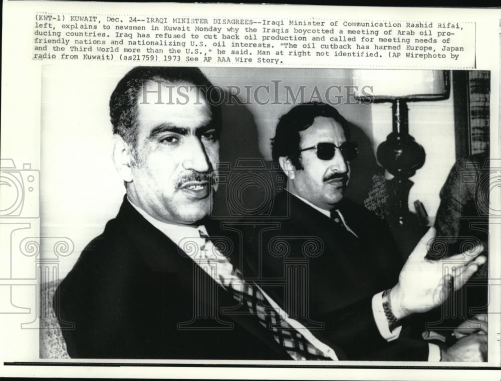 1973 Press Photo Iraqi Minister Rifai disagrees to cut back oil productions - Historic Images