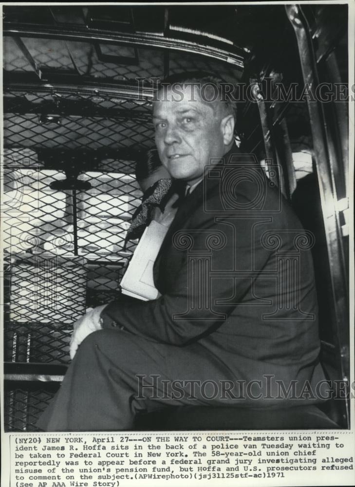 1971 Press Photo Hoffa on the way to Court - Historic Images
