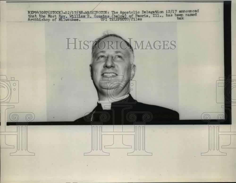 1958 Press Photo Most Rev William E Cousins named Archbishop of Milwaukee - Historic Images