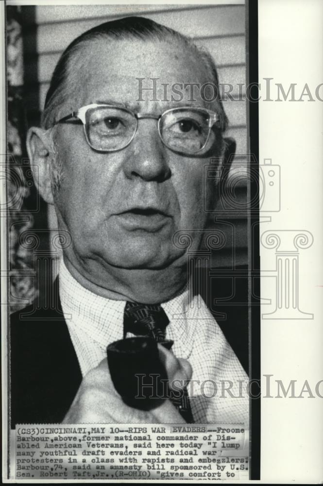 1972 Wire Photo Froome Barbour, former national commander of veterans - Historic Images