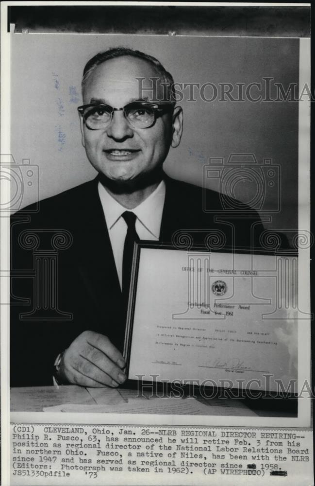 1973 Wire Photo NLRB Regional Director Philip Fusco on retirement - cvw01718 - Historic Images