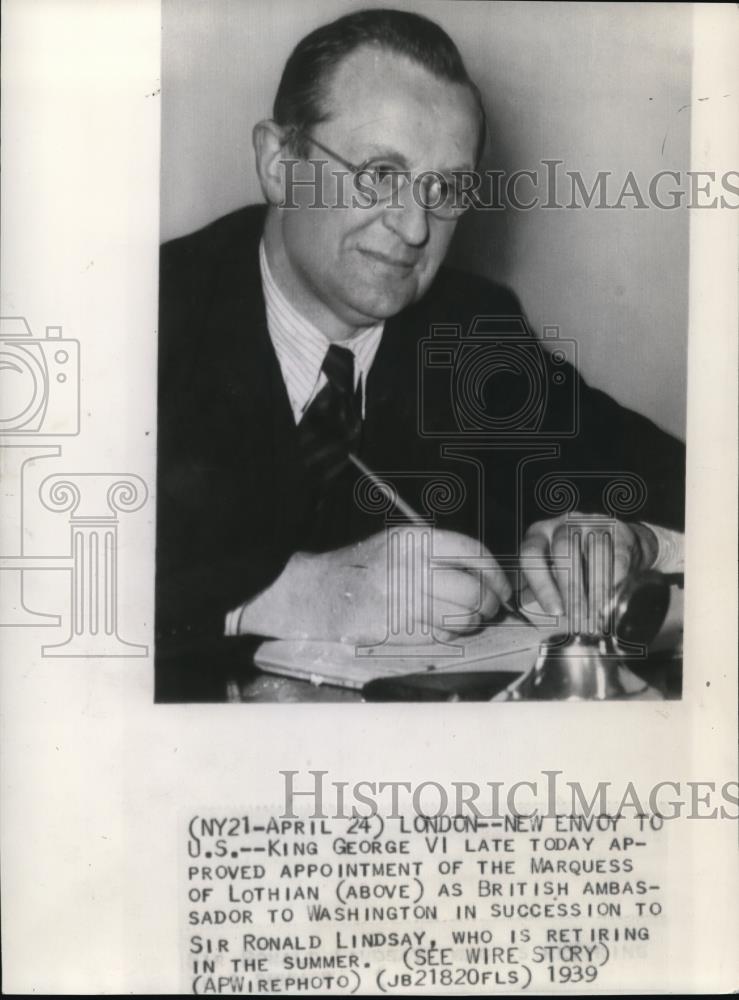 1939 Wire Photo King George VI, new envoy to U.S. after Sir Ronald Lindsay - Historic Images