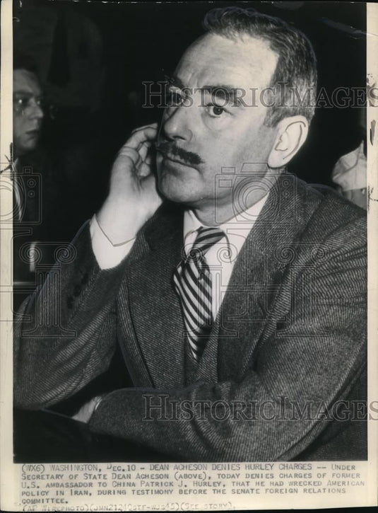 1945 Wire Photo Dean Acheson denies Hurley Charges of ruining the policyin Iran - Historic Images