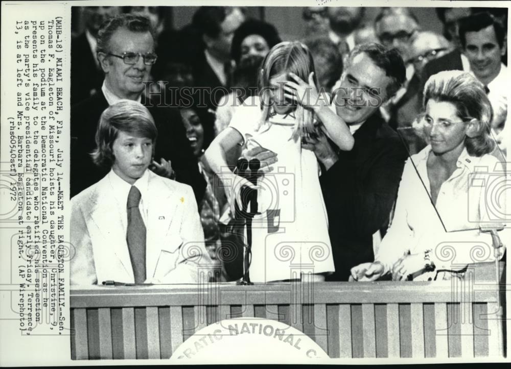 1972 Wire Photo Sen. Thomas F. Eagleton of Missouri hoists his daughter, - Historic Images