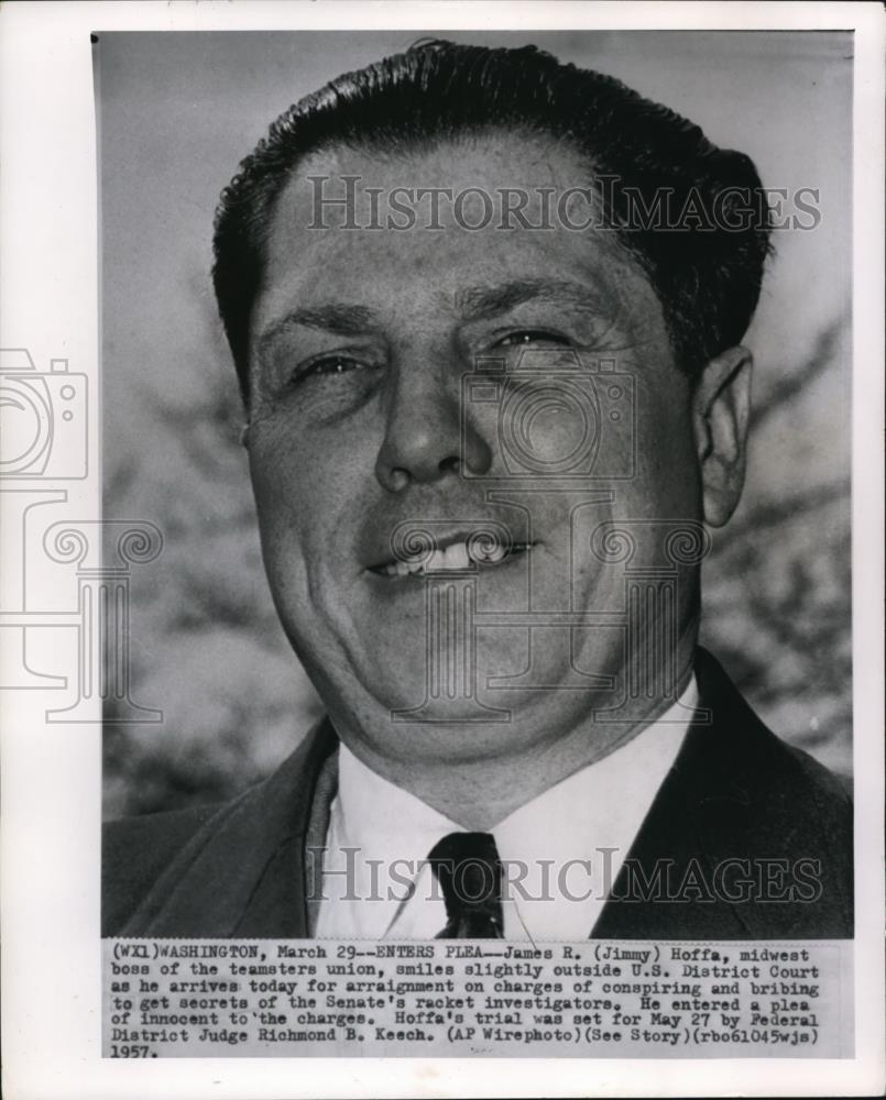 1957 Wire Photo James R. Hoffa, midwest boss of the teamsters union, smiles - Historic Images