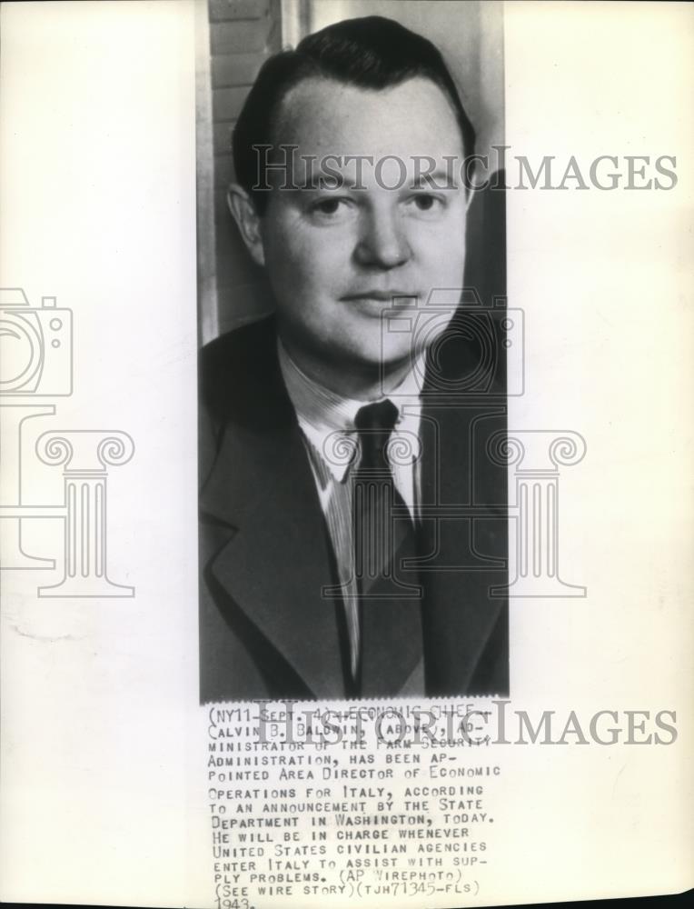 1943 Wire Photo Calvin B. Baldwin, Administrator of the Farm Security - Historic Images