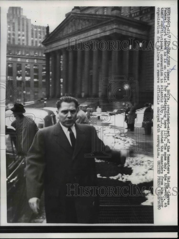 1957 Press Photo James R. Hoffa Teamsters union Federal Court wiretapping - Historic Images