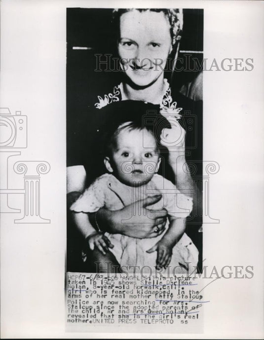 1953 Press Photo Stella Darlene Nolan feared kidnapped & real mom Betty Stalcup - Historic Images