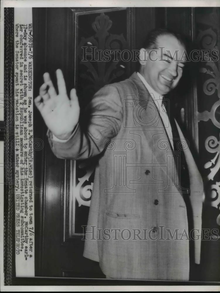1954 Press Photo Washington Sen. Joseph McCarthy returned after 17 day absence. - Historic Images
