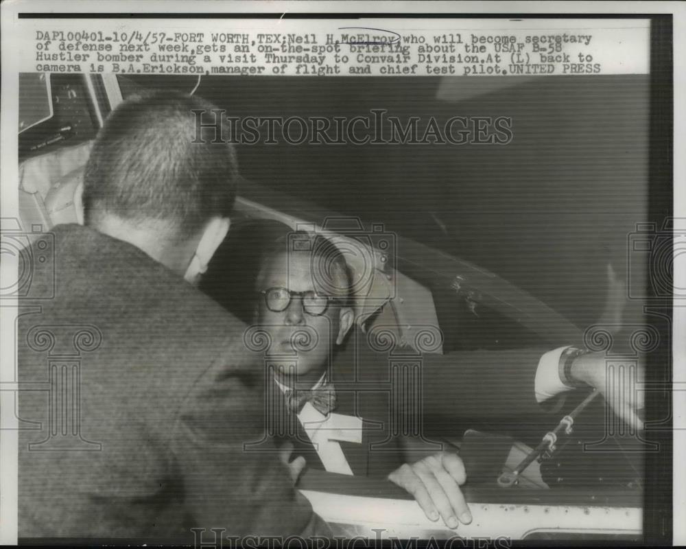 1957 Press Photo Neil H McElroy Secretary of Defense B A Erickson Test PIlot - Historic Images