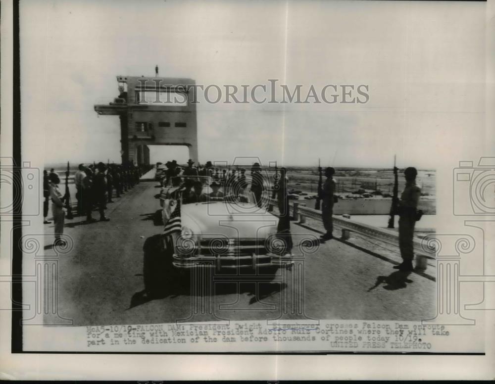 1953 Press Photo President Dwight Eisenhower Crosses Falcon Dam - Historic Images