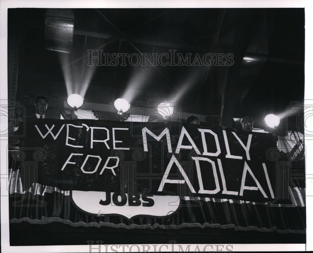 1952 Press Photo Banner for Presidential Nominee of IIlnois Gov.Adlai Stevenson. - Historic Images