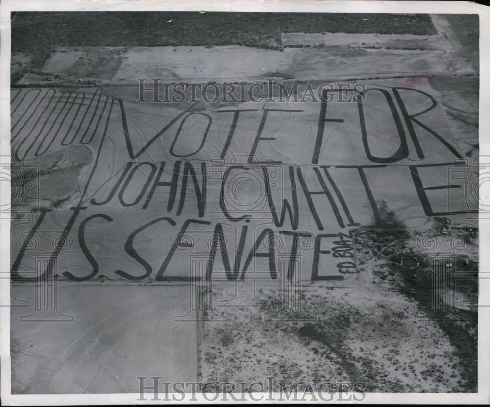 1957 Press Photo Advertisement for Senate candidate John C. White on his farm - Historic Images